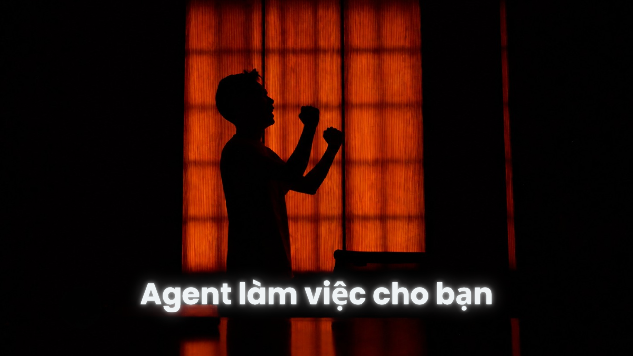 Ngày 7: YOUR AGENT